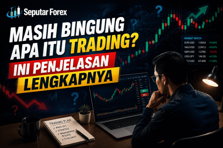 apa-itu-trading-dan-cara-kerja-pasar-keuangan
